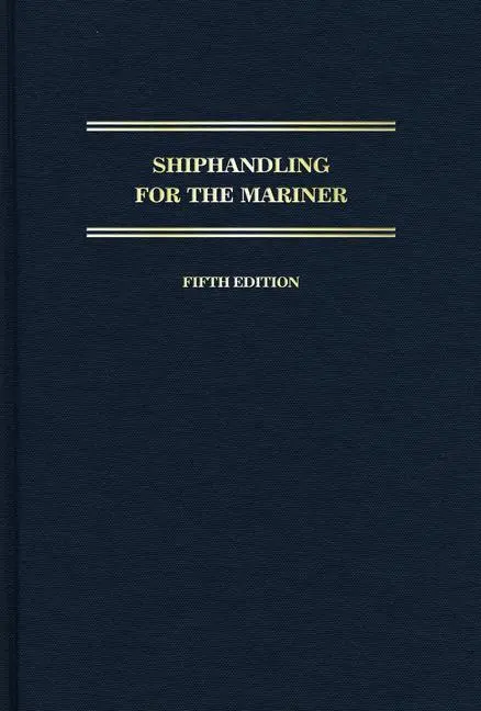 Cover: 9780764354588 | Shiphandling for the Mariner | Daniel H Macelrevey (u. a.) | Buch