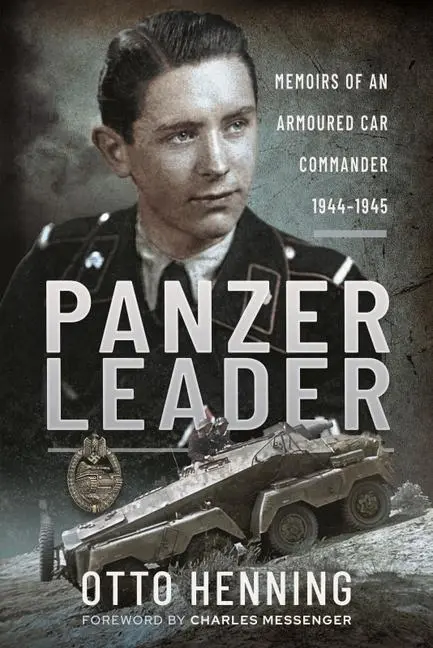 Cover: 9781399014588 | Panzer Leader | Memoirs of an Armoured Car Commander, 1944-1945 | Buch