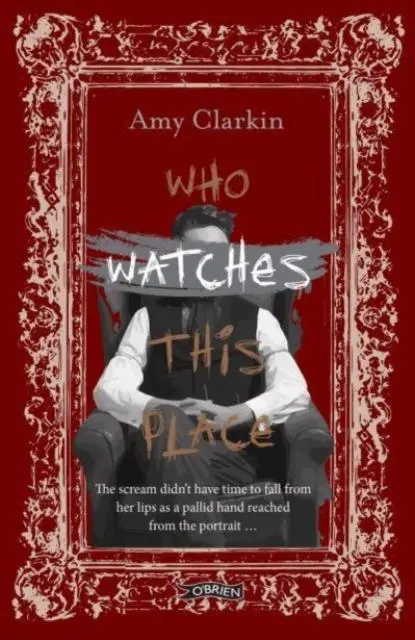 Cover: 9781788494588 | Who Watches This Place | Amy Clarkin | Taschenbuch | Englisch | 2024
