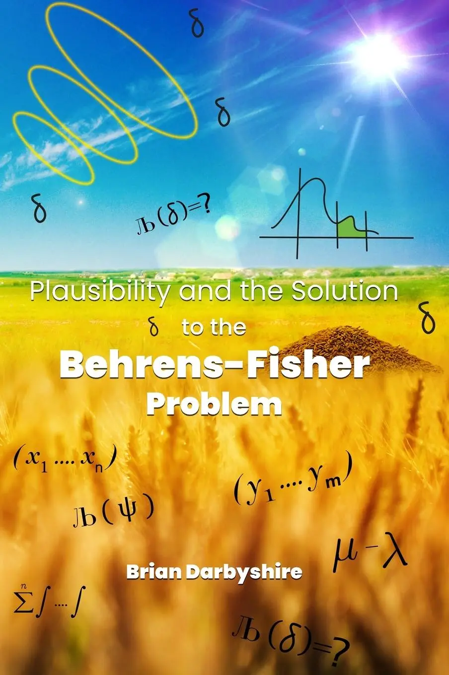 Cover: 9781917184588 | Plausibility and the Solution to the Behrens-Fisher Problem | Buch