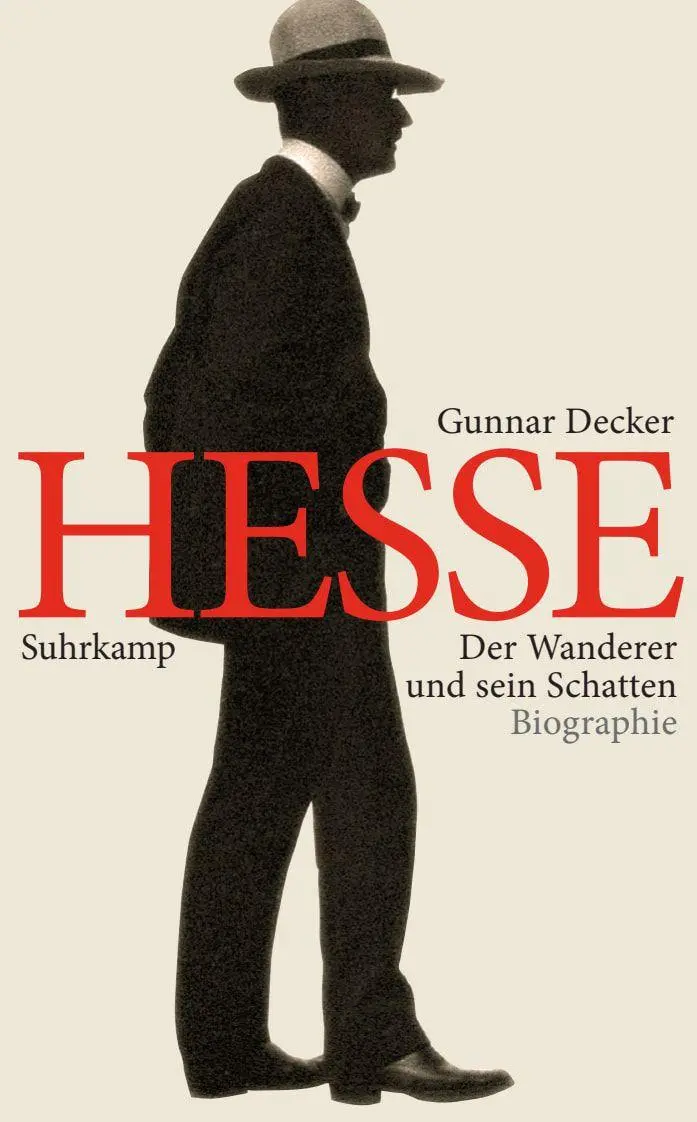 Cover: 9783518464588 | Hermann Hesse | Der Wanderer und sein Schatten. Biographie | Decker Cover: 9783518464588 | Hermann Hesse | Der Wanderer und sein Schatten. Biographie | Decker