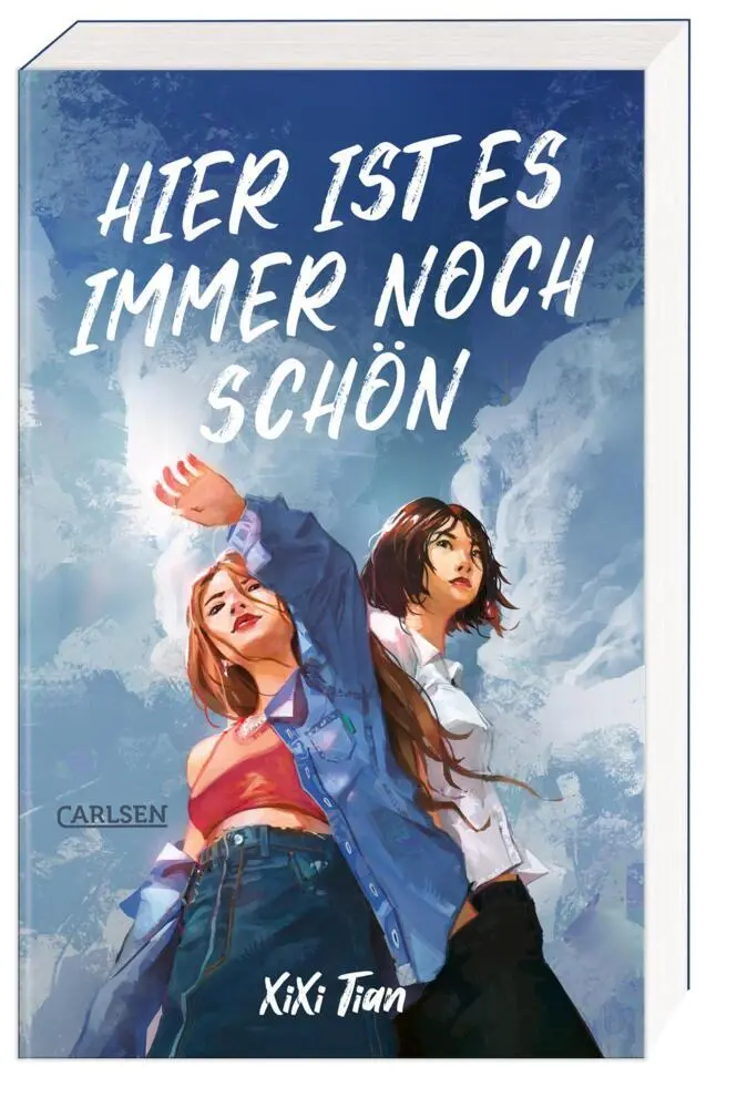 Cover: 9783551584588 | Hier ist es immer noch schön | XiXi Tian | Taschenbuch | 384 S. | 2023