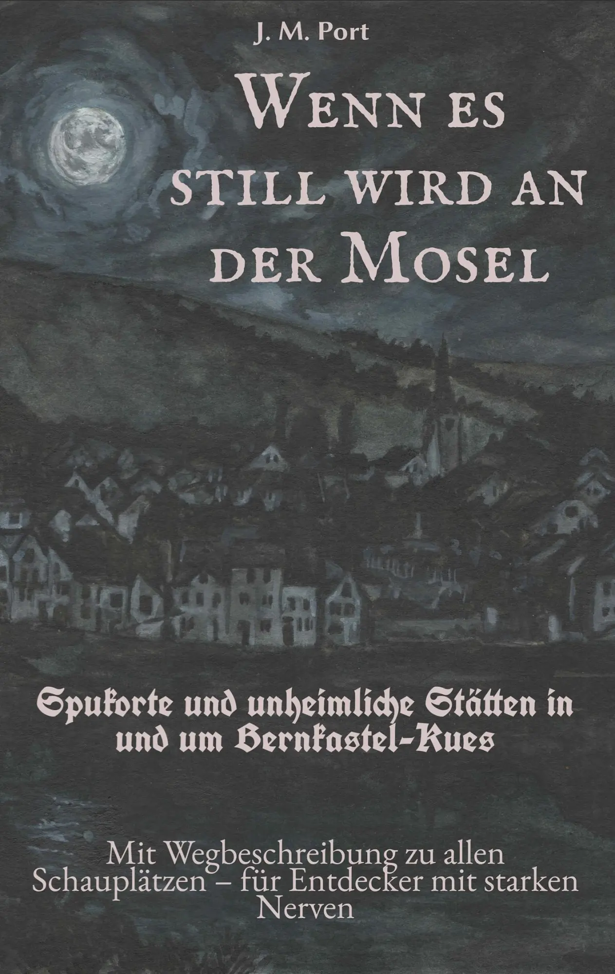 Cover: 9783695134588 | Wenn es still wird an der Mosel | J. M. Port | Taschenbuch | 60 S.