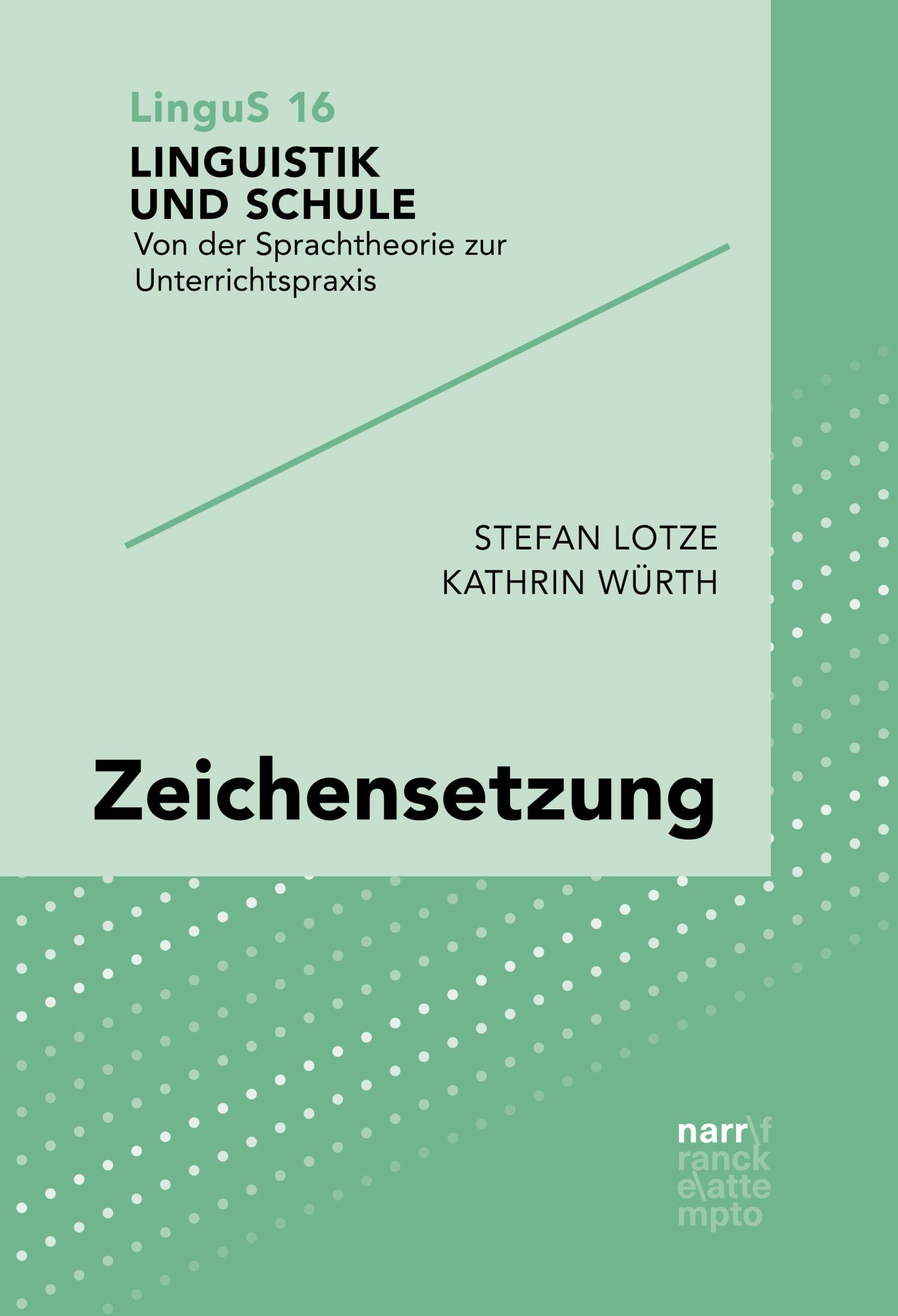 Cover: 9783823384588 | Zeichensetzung | Stefan Lotze (u. a.) | Taschenbuch | 157 S. | Deutsch