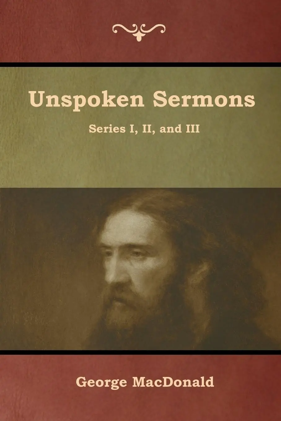 Cover: 9781618954688 | Unspoken Sermons, Series I, II, and III | George Macdonald | Buch