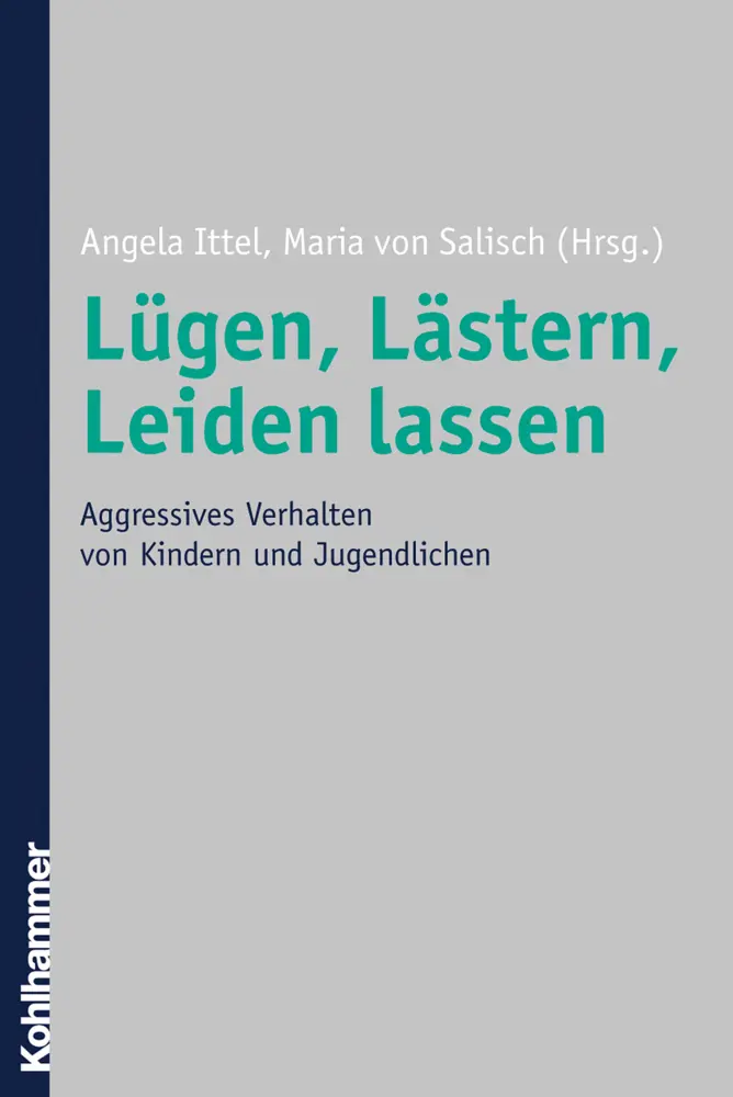 Cover: 9783170184688 | Lügen, Lästern, Leiden lassen | Angela Ittel (u. a.) | Taschenbuch