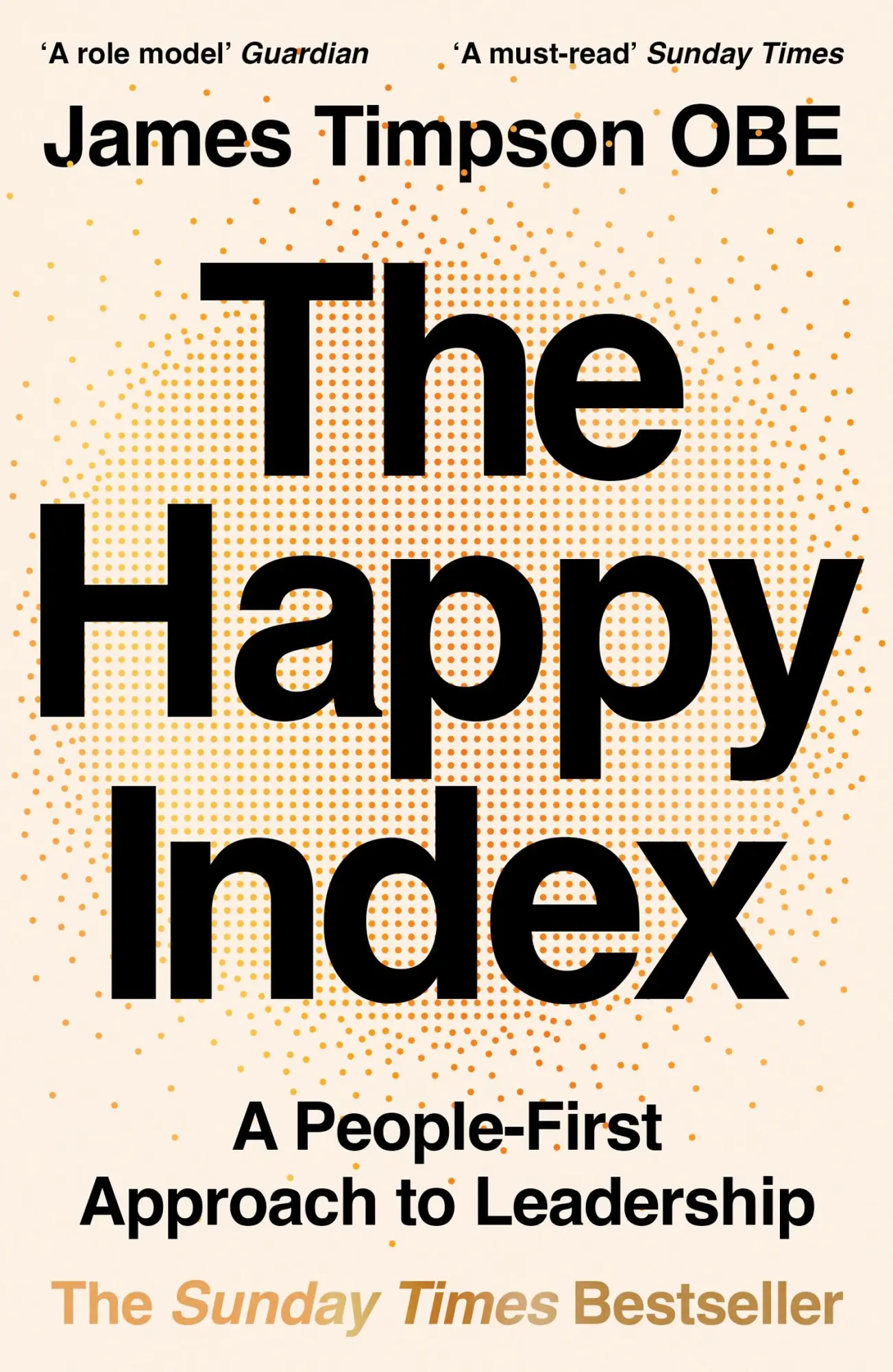 Cover: 9780008654788 | The Happy Index | A People-First Approach to Leadership | Timpson