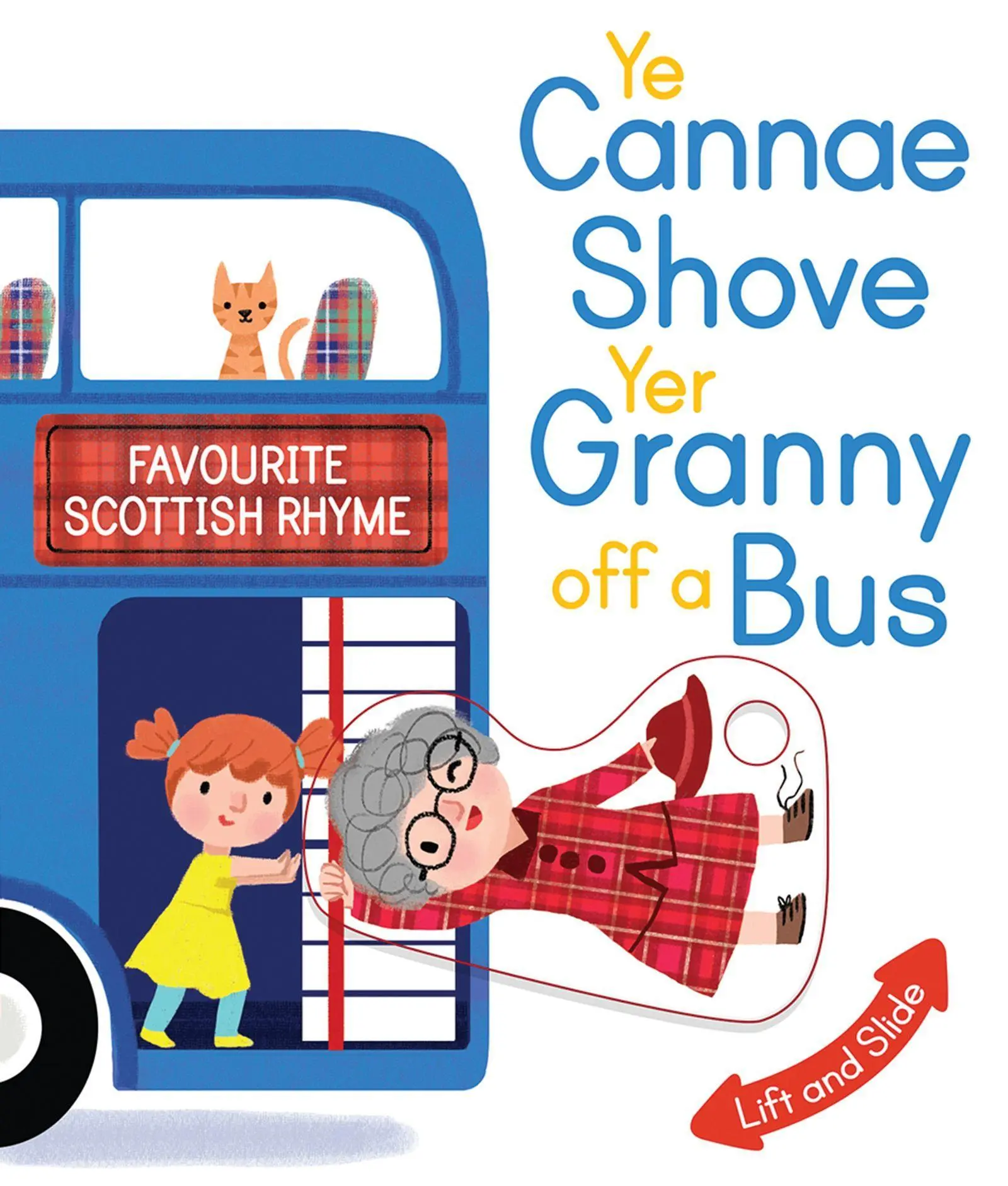 Cover: 9781782504788 | Ye Cannae Shove Yer Granny Off a Bus | Kathryn Selbert | Buch | 2018