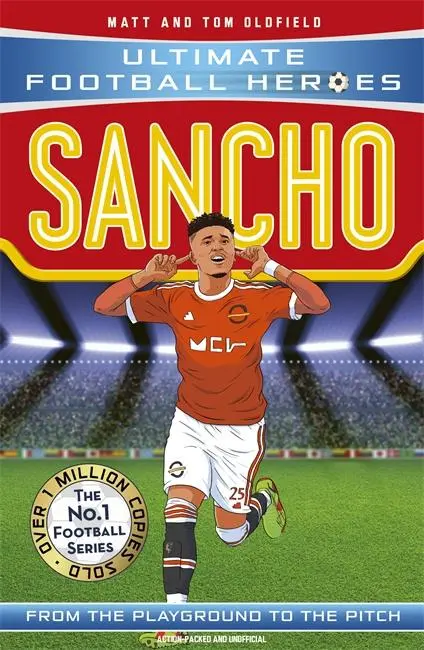Cover: 9781789464788 | Ultimate Football Heroes : Sancho (Wing Wizards 10) | Oldfield (u. a.)