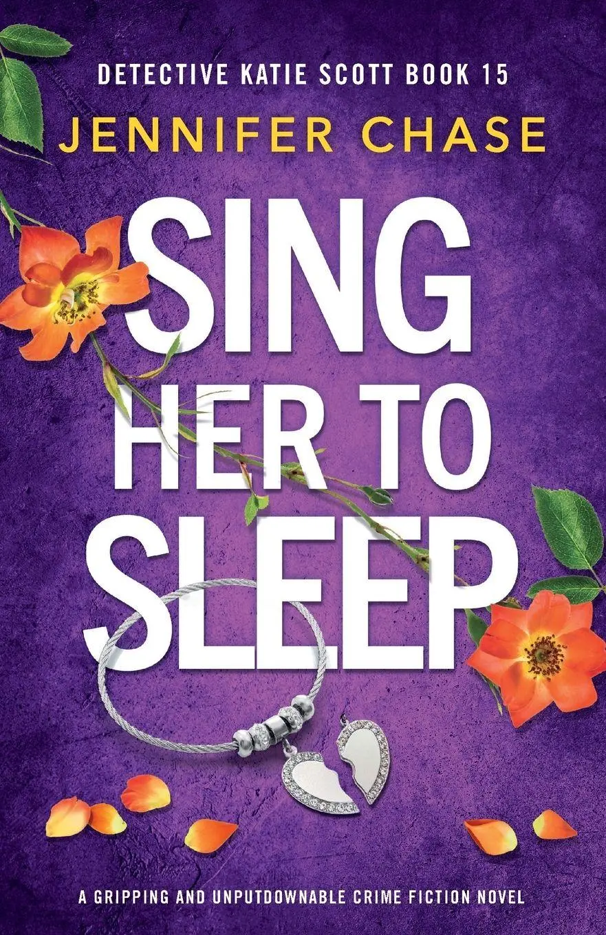 Cover: 9781805504788 | Sing Her to Sleep | A gripping and unputdownable crime fiction novel