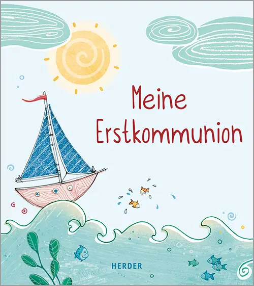 Cover: 9783451714788 | Meine Erstkommunion Erinnerungsalbum Schiff | Angela Glökler | Buch