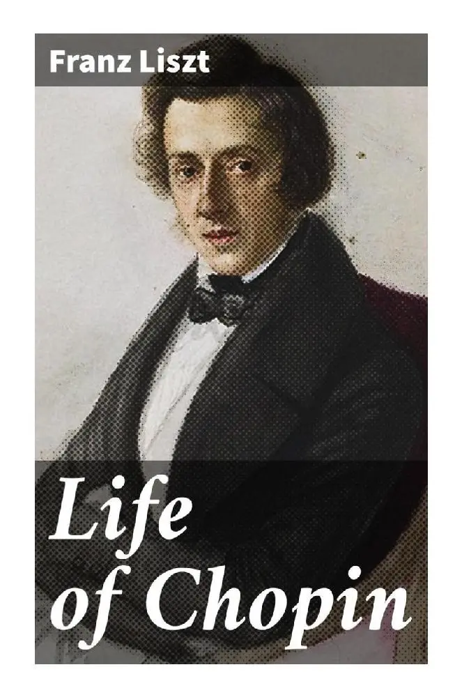 Cover: 9788027284788 | Life of Chopin | Franz Liszt | Taschenbuch | Englisch | Good Press