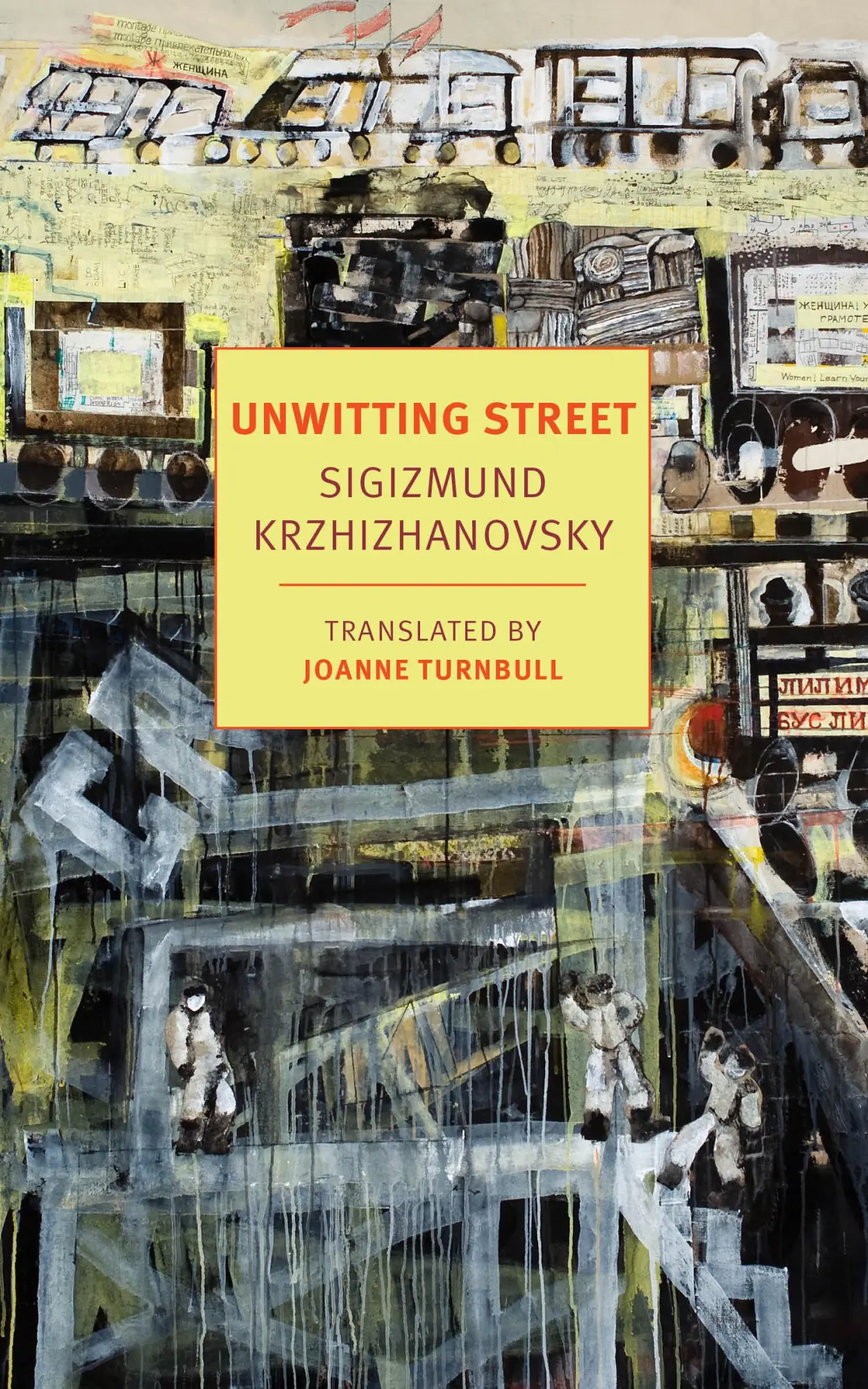 Cover: 9781681374888 | Unwitting Street | Sigizmund Krzhizhavovsky | Taschenbuch | Englisch