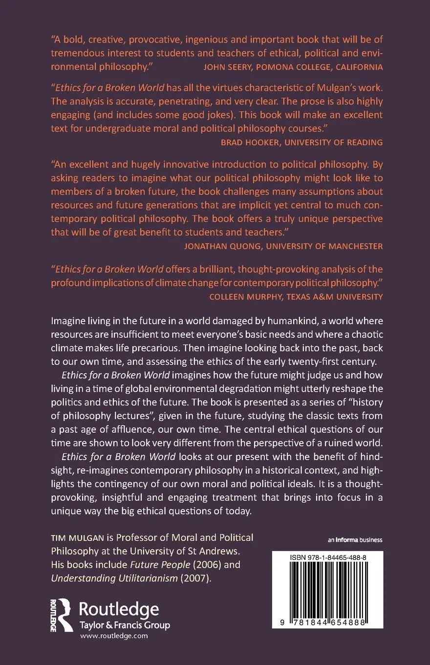 Rückseite: 9781844654888 | Ethics for a Broken World | Imagining Philosophy After Catastrophe