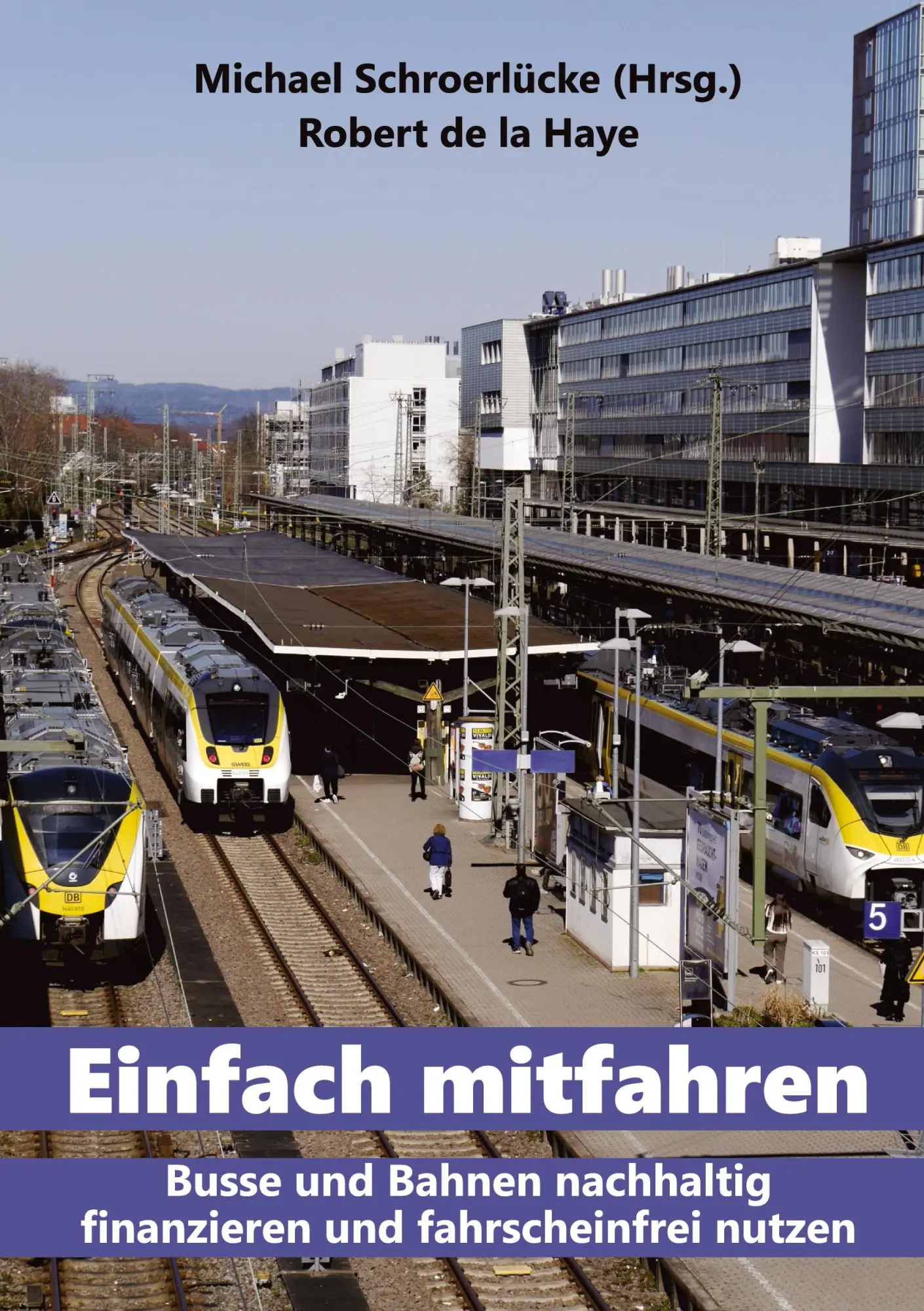 Cover: 9783384554888 | Einfach mitfahren | Robert de la Haye (u. a.) | Buch | 192 S. | 2025
