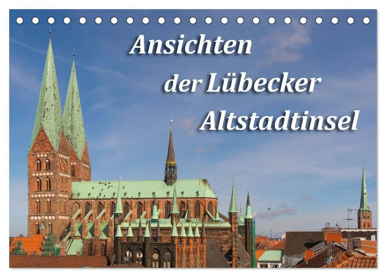 Cover: 9783516214888 | Ansichten der Lübecker Altstadtinsel (Tischkalender 2026 DIN A5...