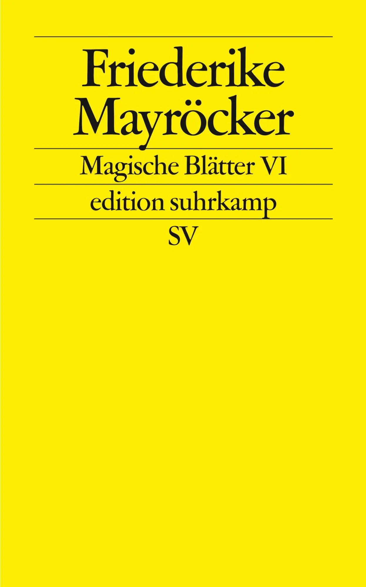 Cover: 9783518124888 | Magische Blätter VI | Friederike Mayröcker | Taschenbuch | 295 S.