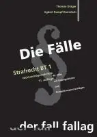Cover: 9783932944888 | Die Fälle. Strafrecht BT 1 | Thomas Dräger (u. a.) | Taschenbuch