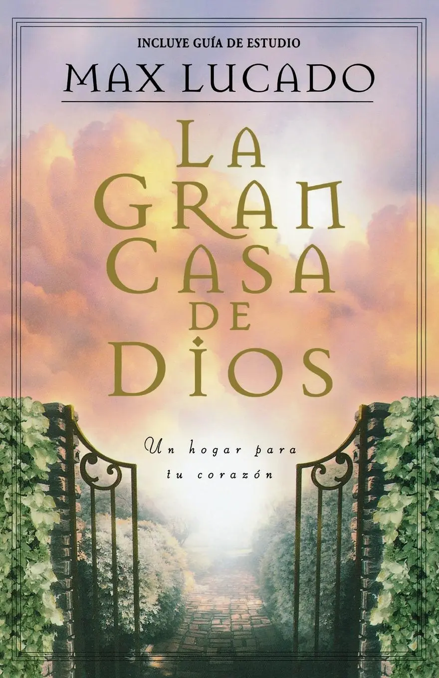 Cover: 9780881134988 | La Gran Casa de Dios = The Great House of God | Max Lucado | Buch