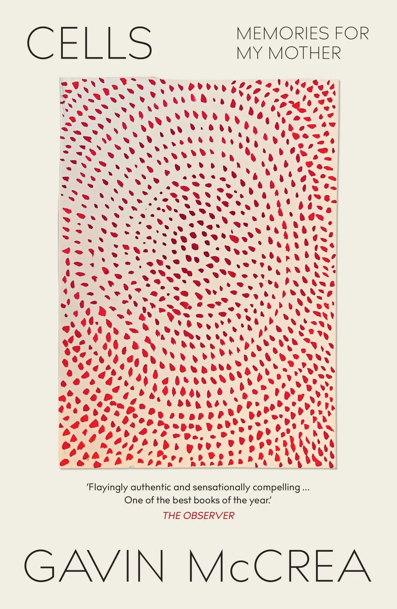Cover: 9781914484988 | Cells | memories for my mother | Gavin Mccrea | Taschenbuch | Englisch