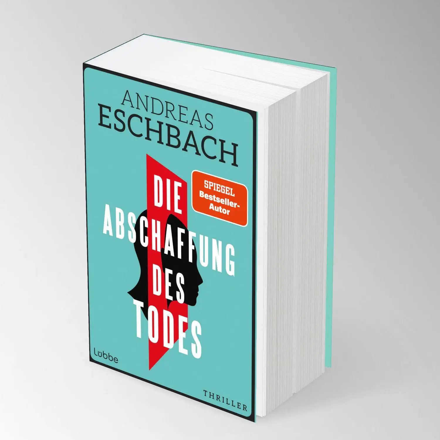 Bild: 9783404194988 | Die Abschaffung des Todes | Andreas Eschbach | Taschenbuch | 656 S.