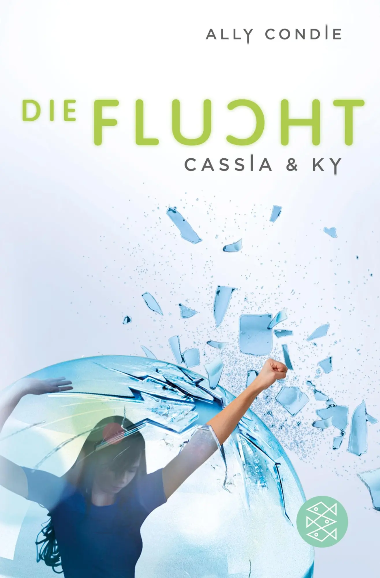 Cover: 9783596194988 | Cassia &amp; Ky - Die Flucht | Ally Condie | Taschenbuch | 464 S. | 2014