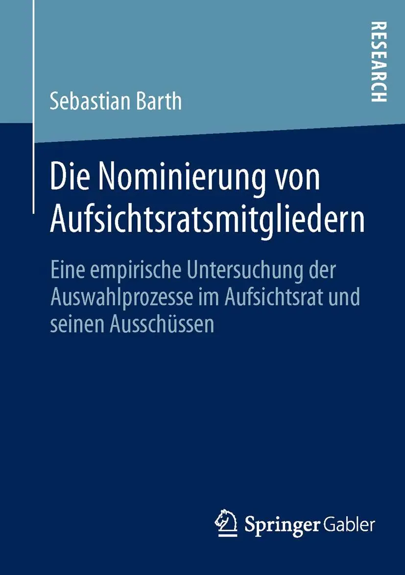 Cover: 9783658014988 | Die Nominierung von Aufsichtsratsmitgliedern | Sebastian Barth | Buch