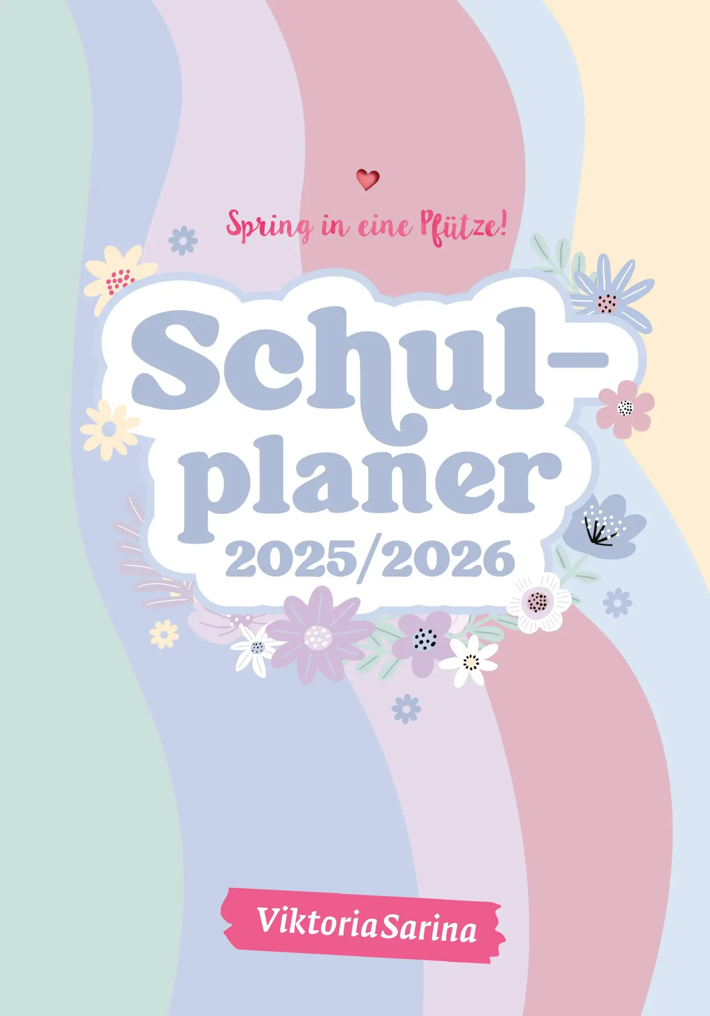 Bild: 9783960964988 | Spring in eine Pfütze! Schulplaner 2025/2026 | von ViktoriaSarina