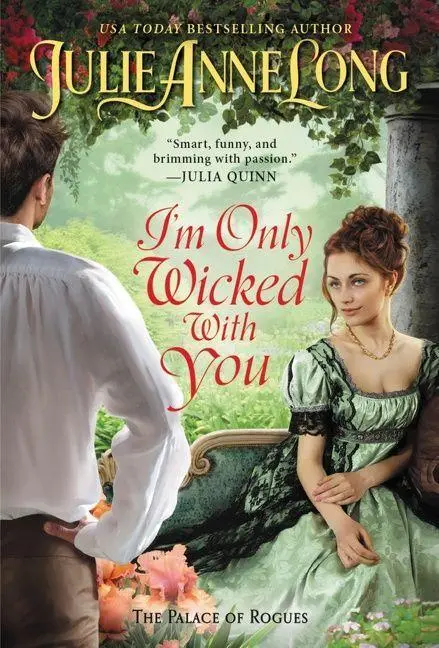 Cover: 9780063045088 | I'm Only Wicked with You | The Palace of Rogues | Julie Anne Long