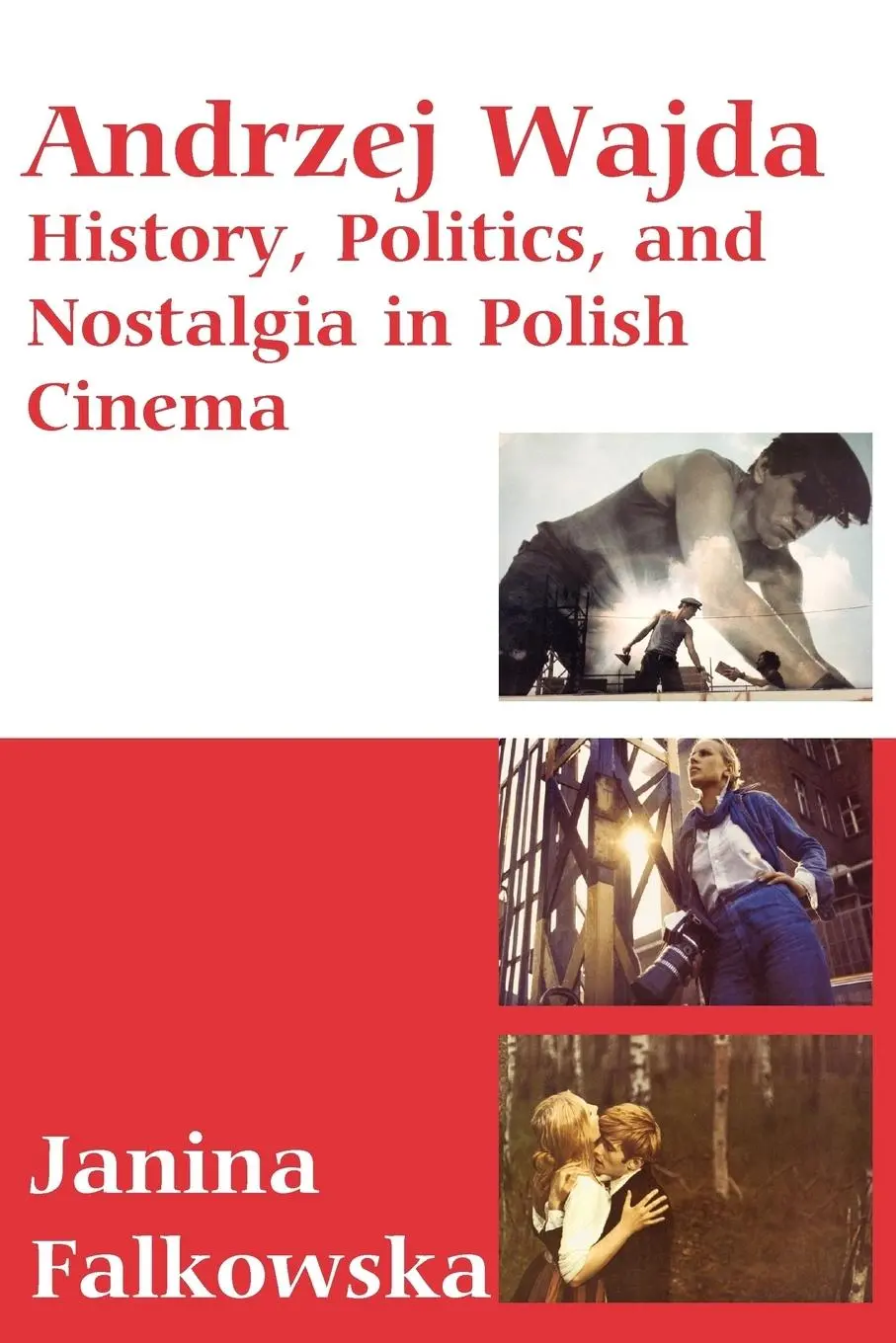 Cover: 9781845455088 | Andrzej Wajda | History, Politics &amp; Nostalgia In Polish Cinema | Buch