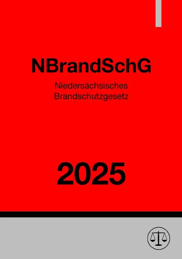 Cover: 9783819755088 | Niedersächsisches Brandschutzgesetz - NBrandSchG 2025 | DE | Buch