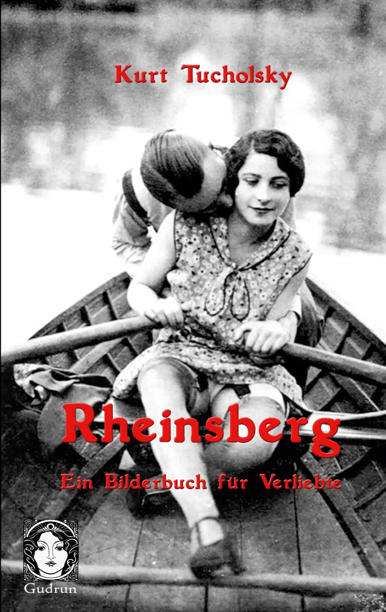 Cover: 9783945865088 | Rheinsberg | Ein Bilderbuch für Verliebte | Kurt Tucholsky | Buch
