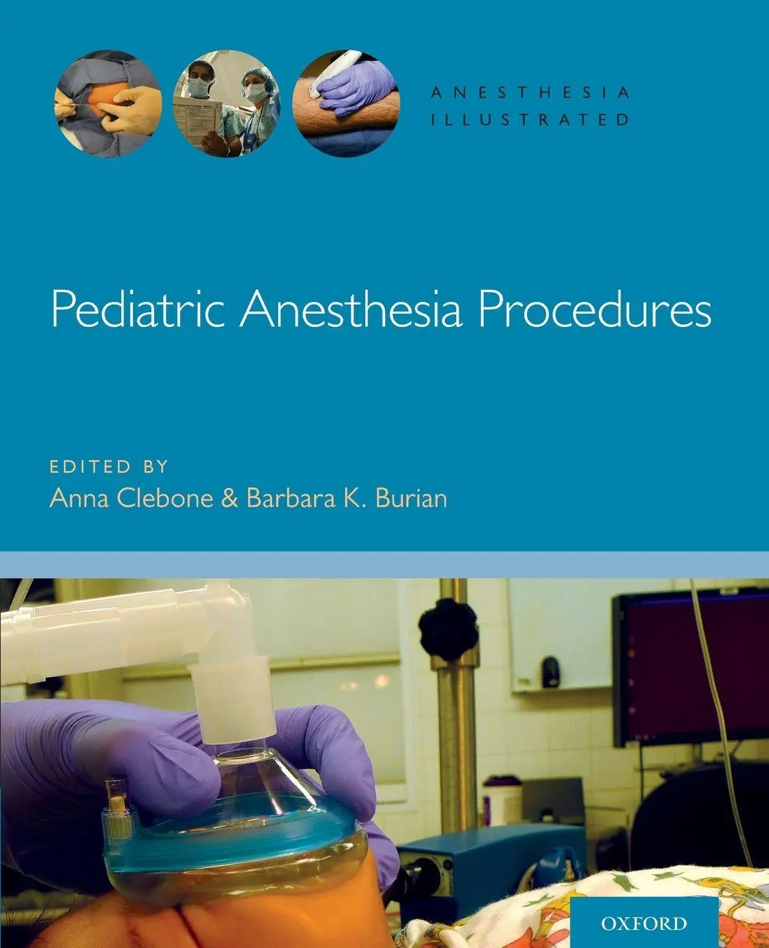 Cover: 9780190685188 | Pediatric Anesthesia Procedures | Anna Clebone (u. a.) | Taschenbuch
