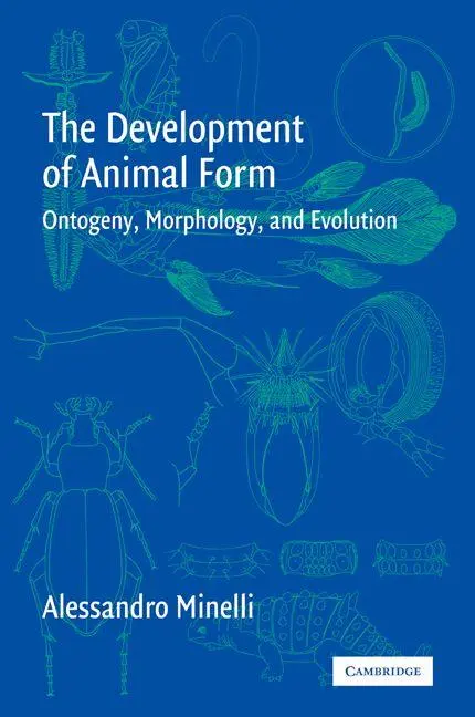 Cover: 9780521025188 | The Development of Animal Form | Ontogeny, Morphology, and Evolution