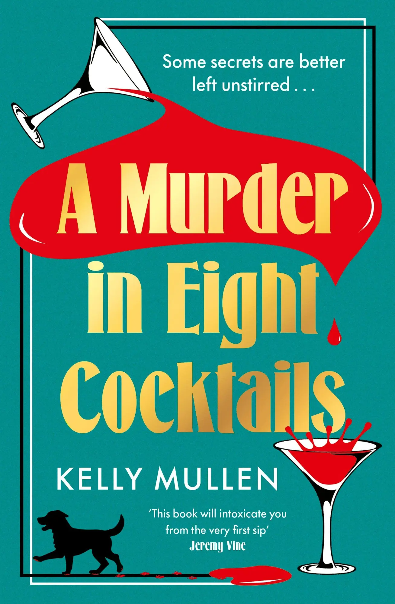 Cover: 9781529945188 | A Murder in Eight Cocktails | Kelly Mullen | Buch | Englisch | 2026