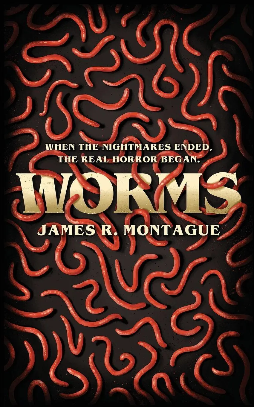 Cover: 9781948405188 | Worms | James R Montague (u. a.) | Taschenbuch | Englisch | 2018