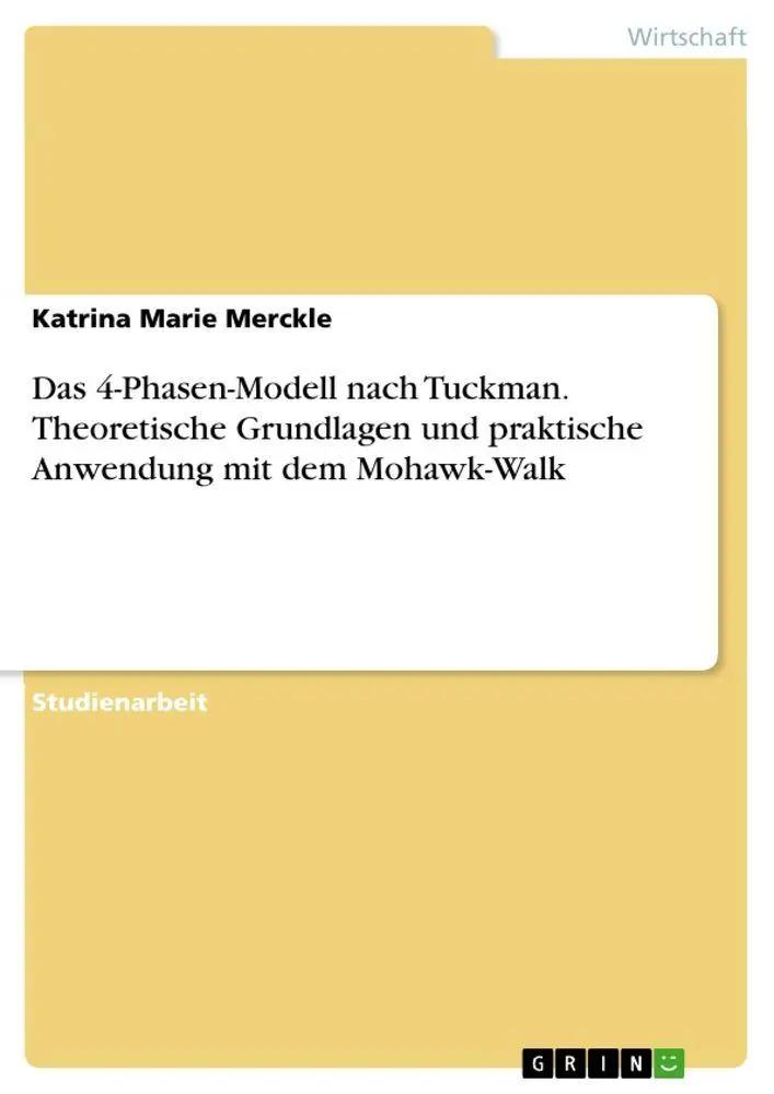 Cover: 9783346665188 | Das 4-Phasen-Modell nach Tuckman. Theoretische Grundlagen und...