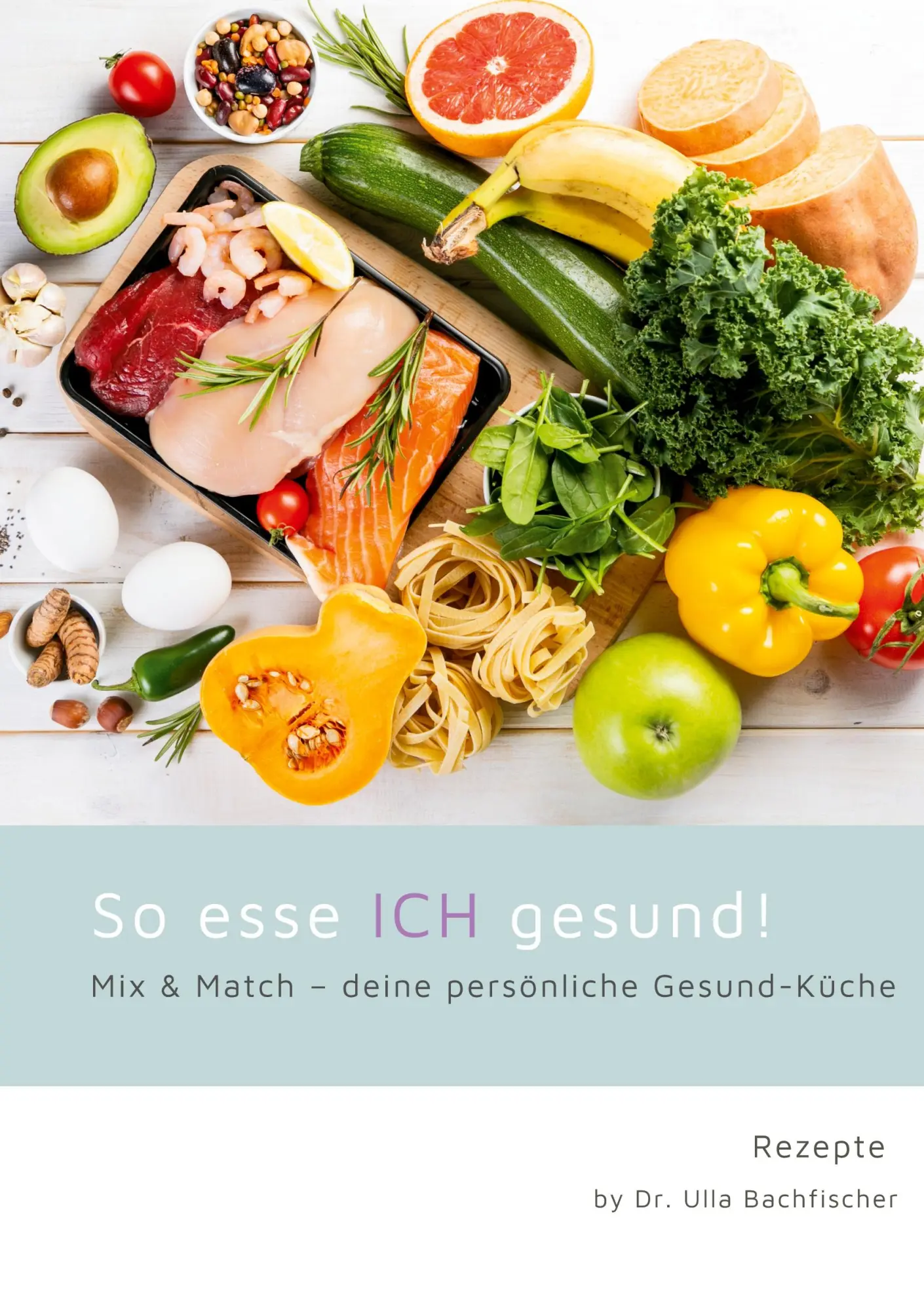Cover: 9783696375188 | So esse ICH gesund! Mix &amp; Match - deine persönliche Gesund-Küche