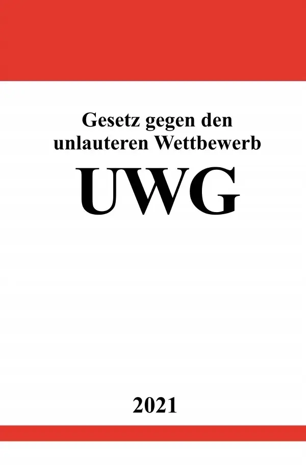 Cover: 9783754925188 | Gesetz gegen den unlauteren Wettbewerb (UWG) | Ronny Studier | Buch