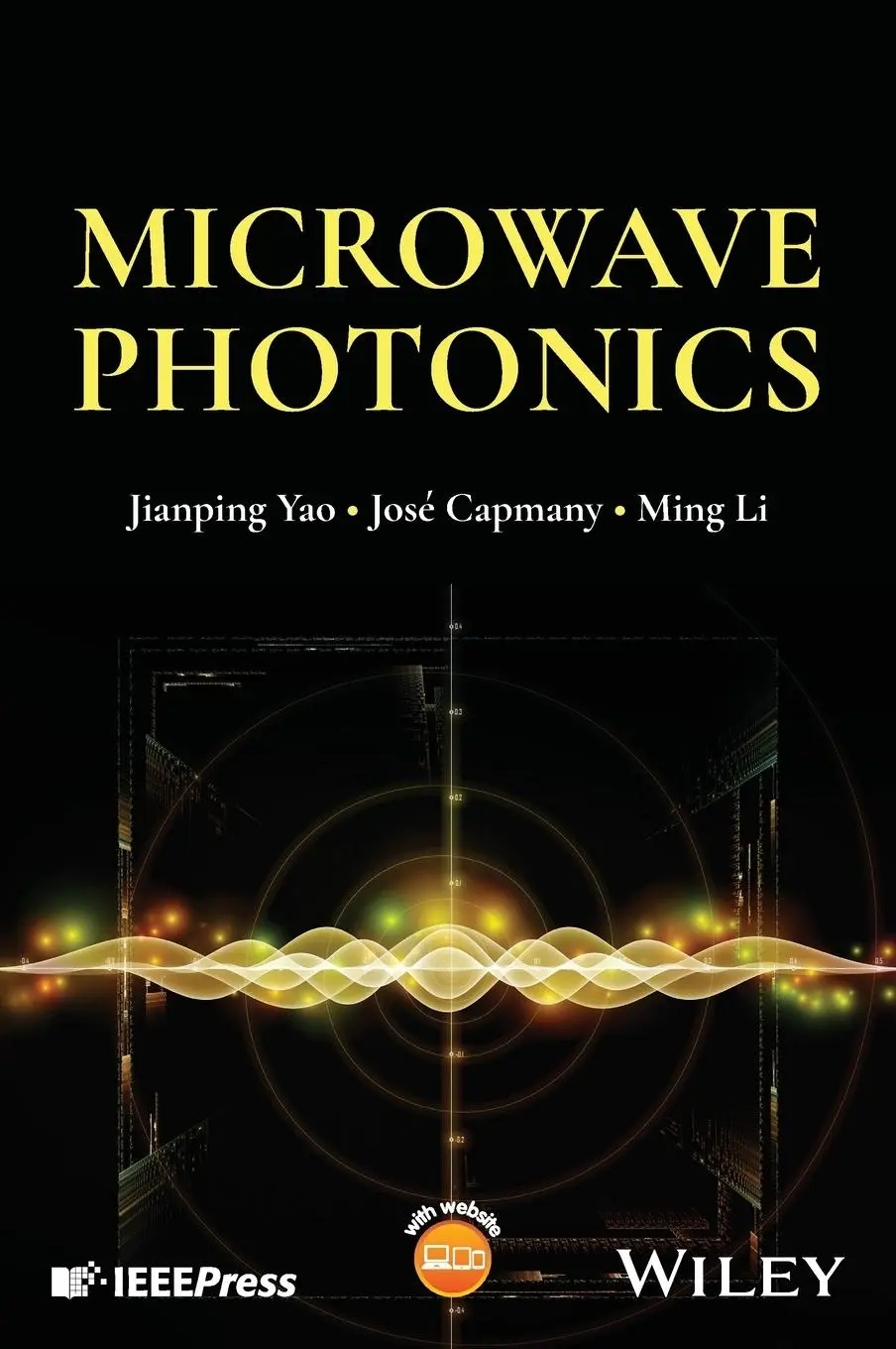 Cover: 9781394205288 | Microwave Photonics | Jianping Yao (u. a.) | Buch | Englisch | 2024