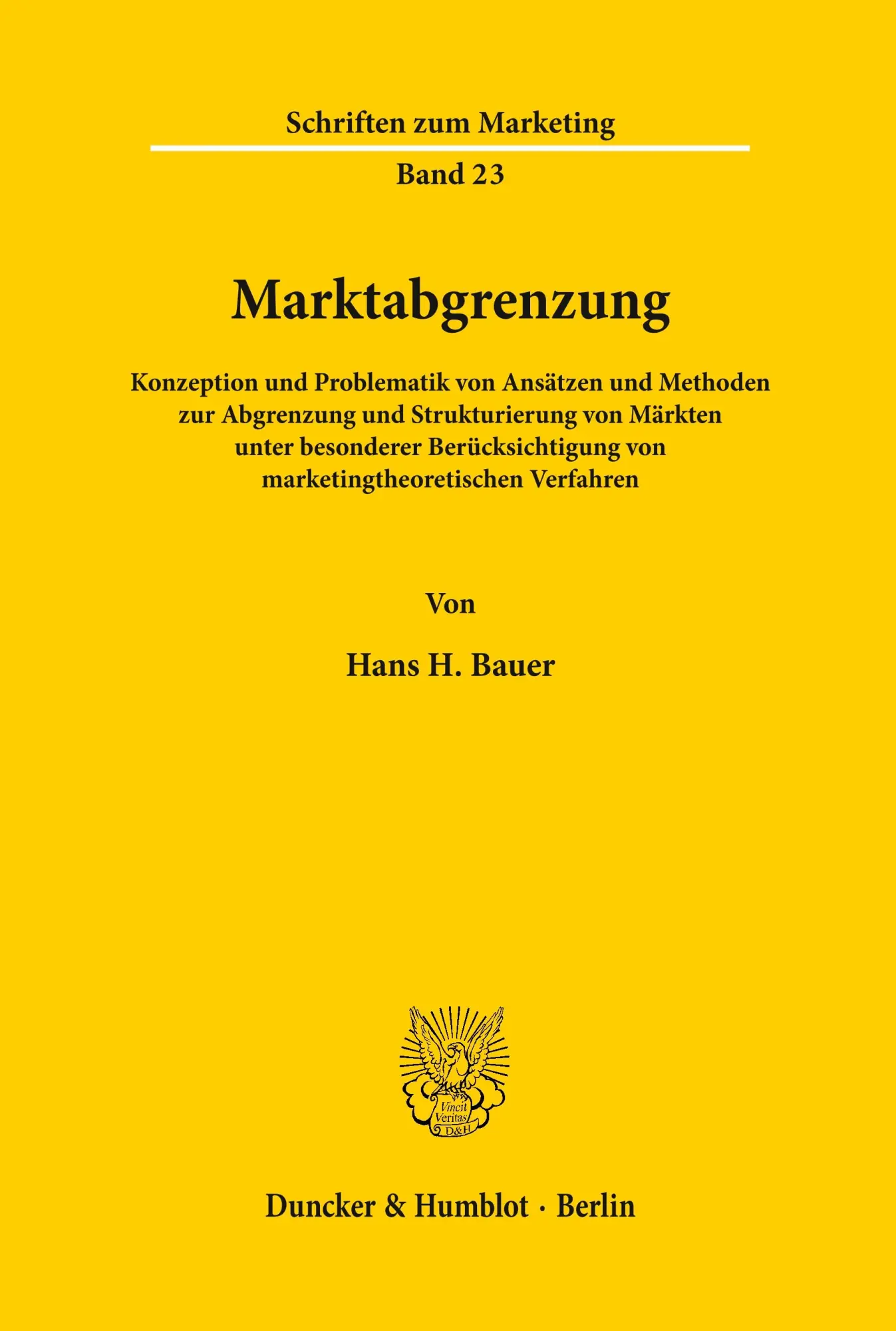 Cover: 9783428065288 | Marktabgrenzung. | Hans H. Bauer | Taschenbuch | 286 S. | Deutsch