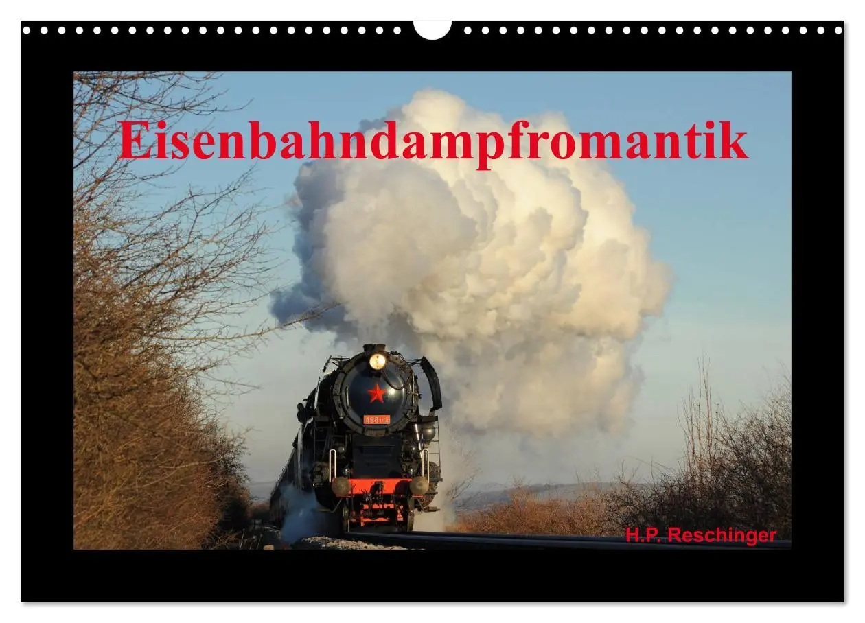 Cover: 9783516175288 | Eisenbahndampfromantik (Wandkalender 2026 DIN A3 quer), CALVENDO...