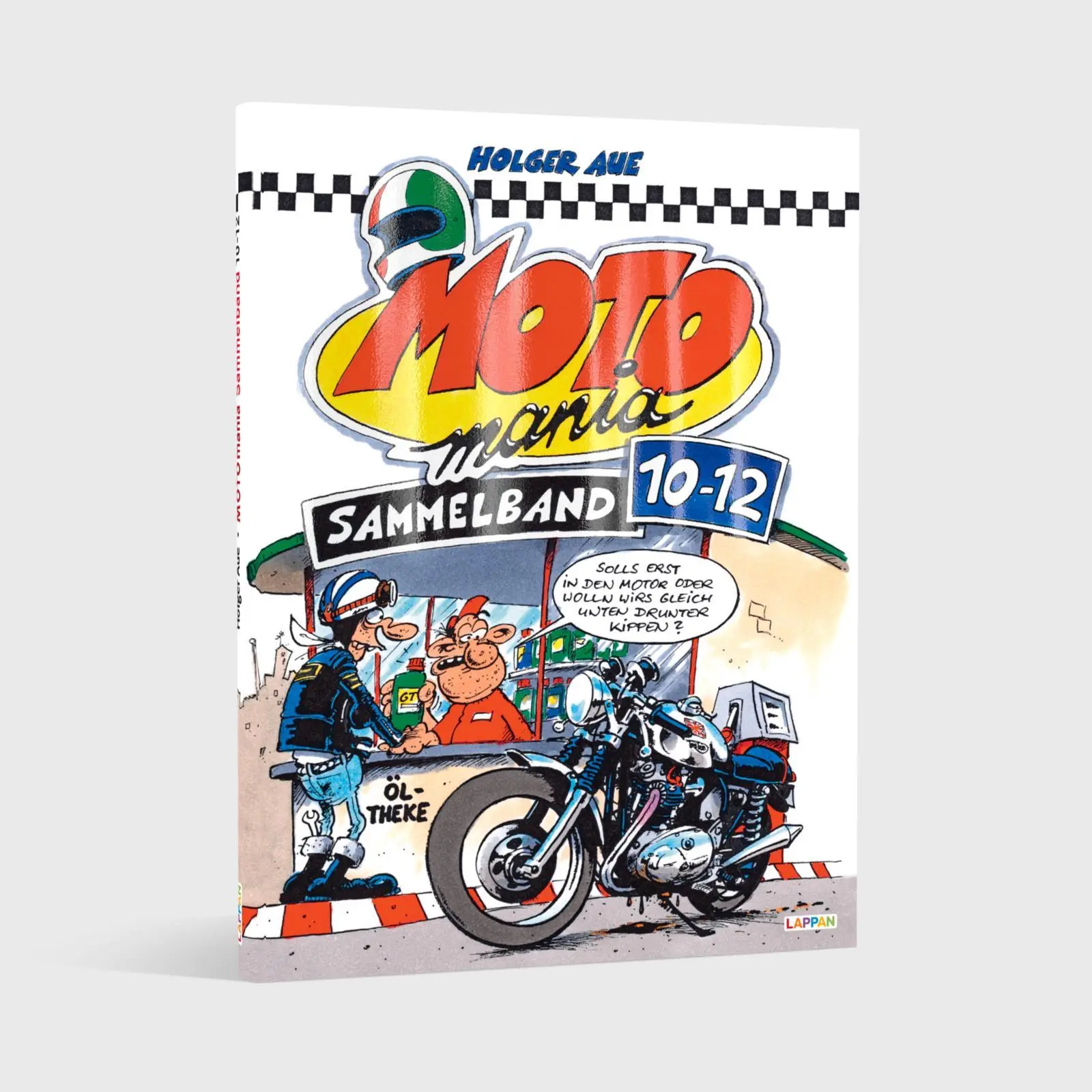 Bild: 9783830385288 | MOTOmania Sammelband 10-12 | Holger Aue | Buch | MOTOmania | 144 S.
