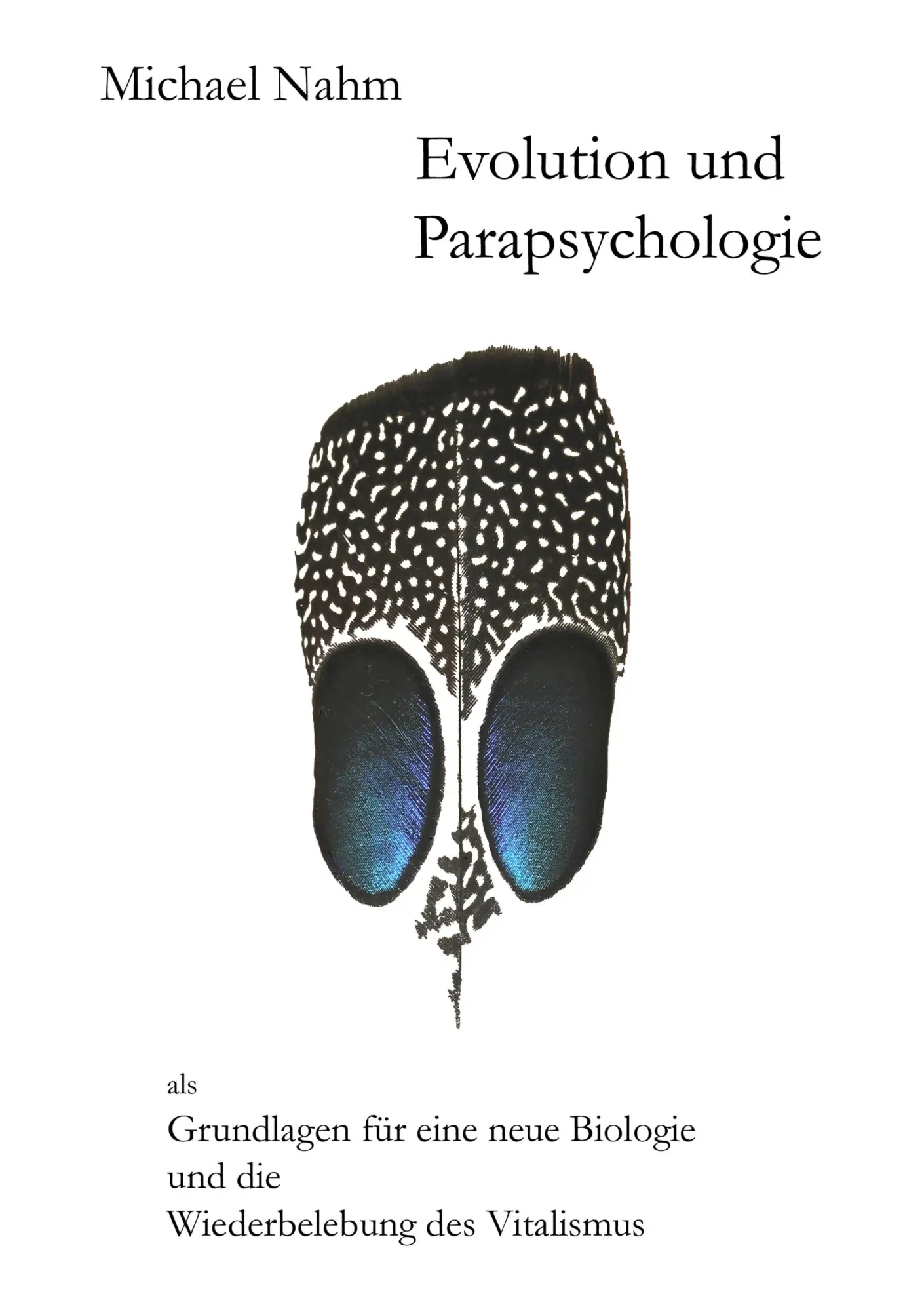 Cover: 9783837005288 | Evolution und Parapsychologie | Michael Nahm | Taschenbuch | 400 S.