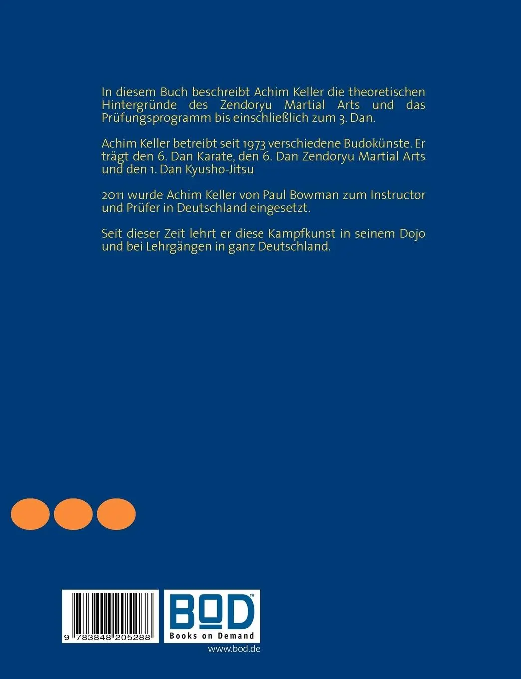 Rückseite: 9783848205288 | Zendoryu Martial Arts | Für Schüler und Meister | Achim Keller | Buch