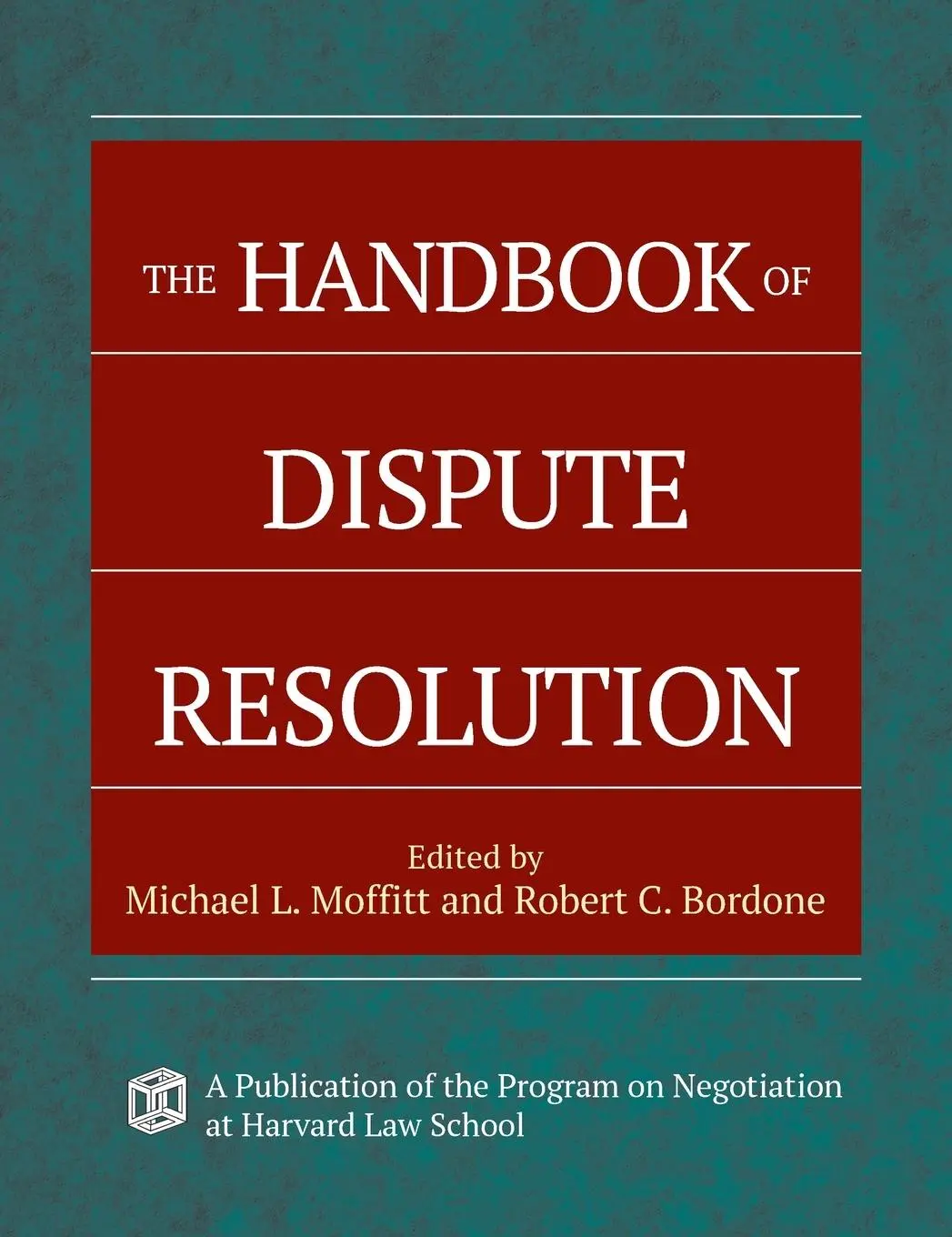 Cover: 9780787975388 | The Handbook of Dispute Resolution | Michael L Moffitt (u. a.) | Buch