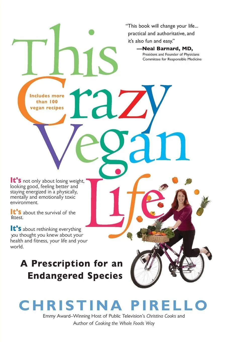 Cover: 9781557885388 | This Crazy Vegan Life | A Prescription for an Endangered Species