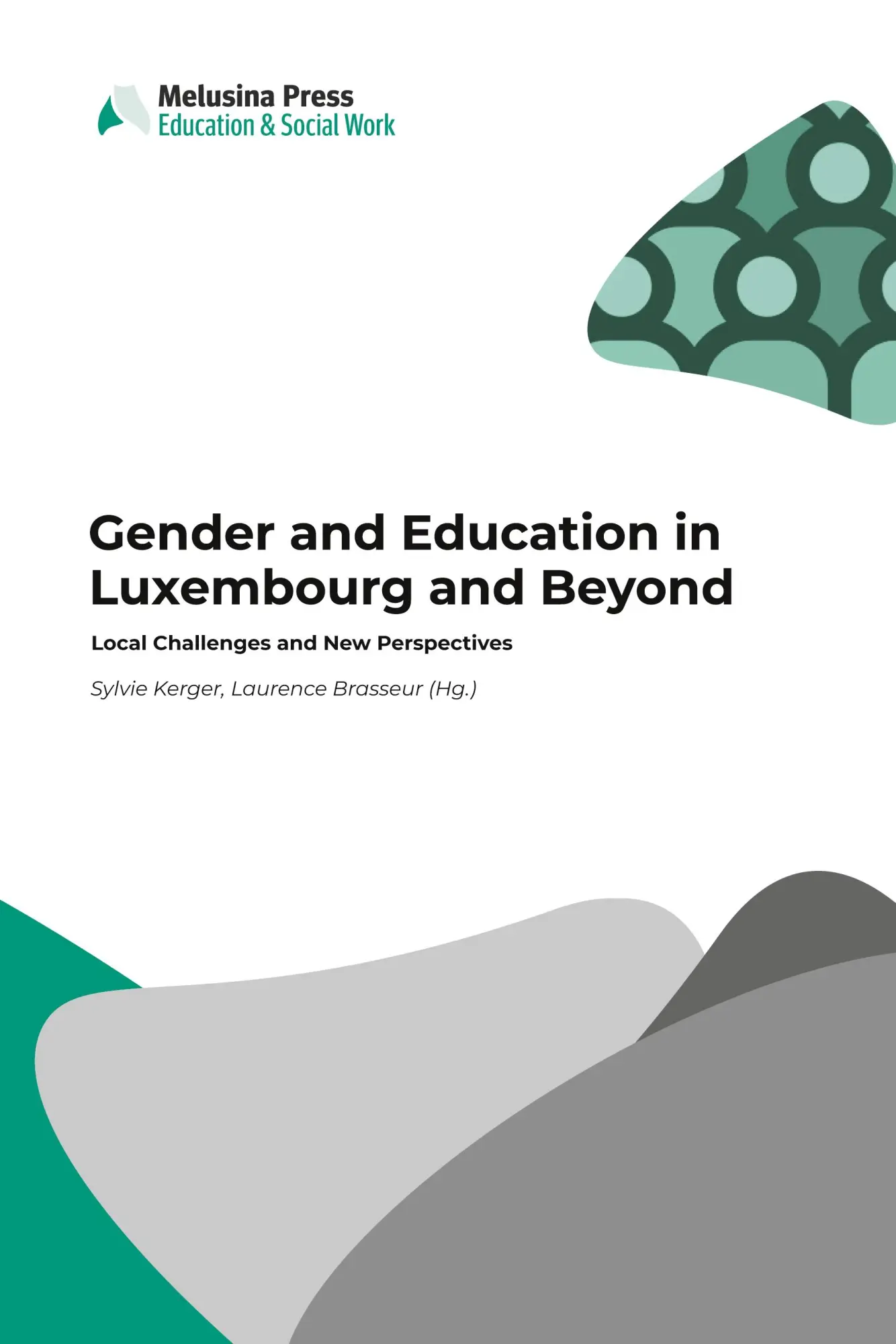Cover: 9782919815388 | Gender and Education in Luxembourg and Beyond | Sylvie Kerger (u. a.)