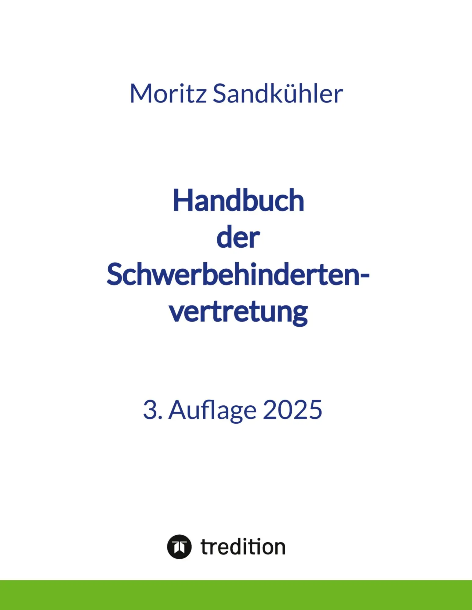 Cover: 9783384575388 | Handbuch der Schwerbehindertenvertretung | Moritz Sandkühler | Buch