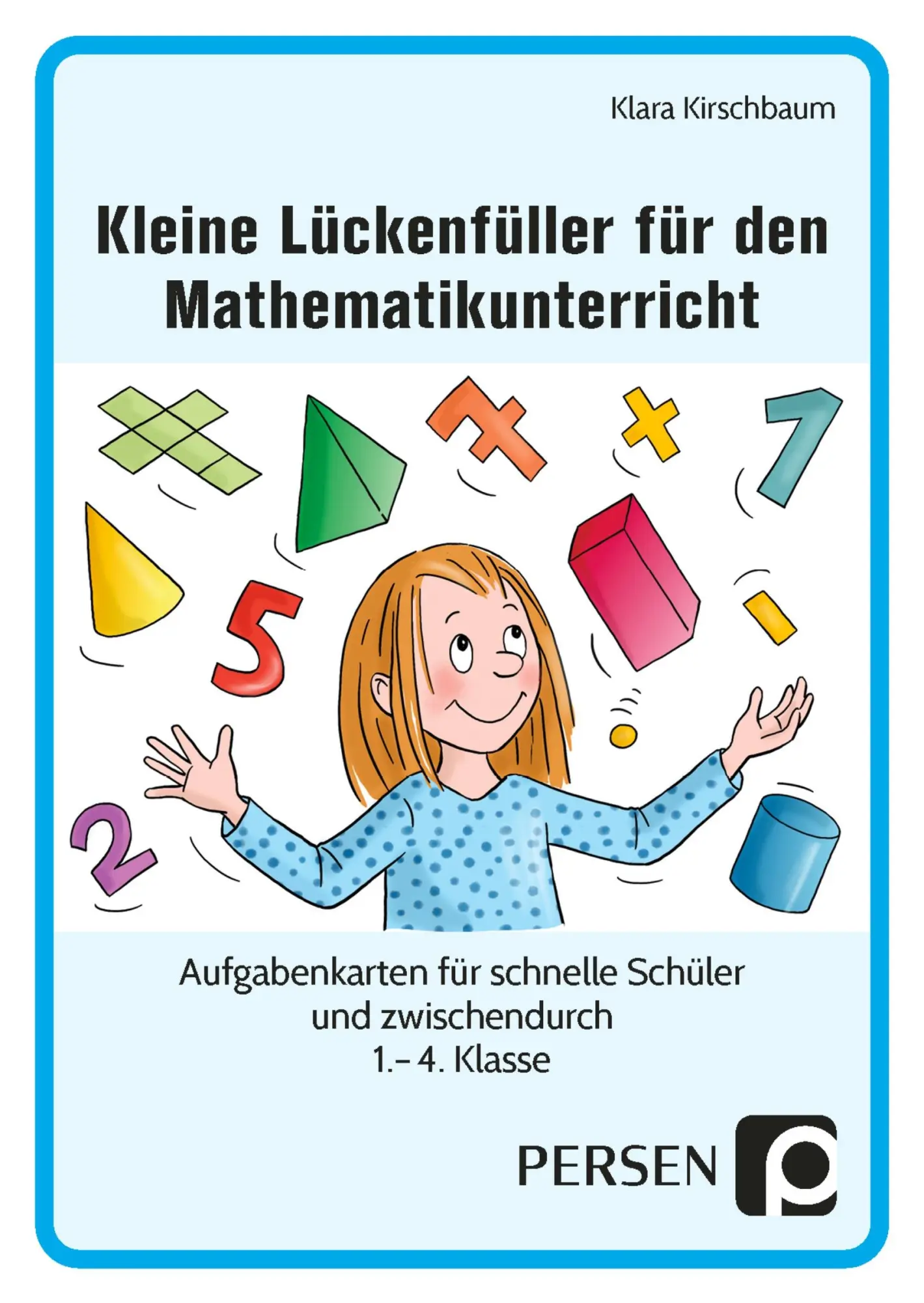 Cover: 9783403205388 | Kleine Lückenfüller für den Mathematikunterricht | Klara Kirschbaum